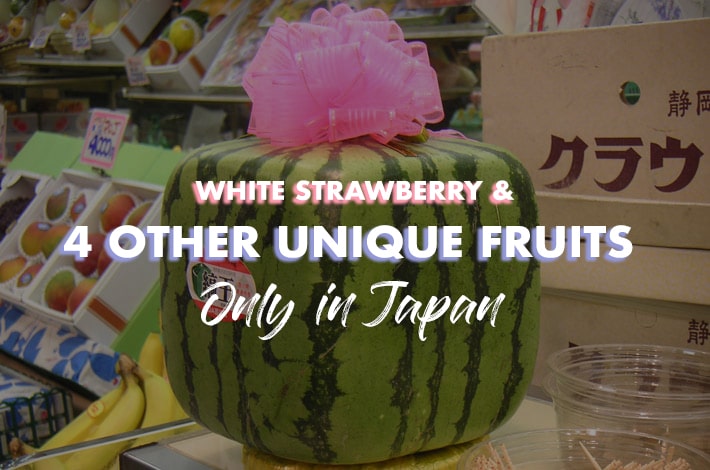 Strawberry Spa: 5 Unique Fruits of Japan