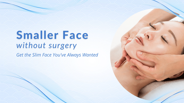 A woman achieves a smaller face through Japanese spa techniques without surgery.