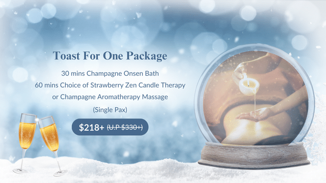 Experience our exclusive "Toast For One Package," a Christmas spa promotion celebrating winter's magic. Immerse yourself in a champagne onsen bath, indulge in candle therapy and an aromatherapy massage, all for just 8. Includes festive champagne glasses illustration to complete your holiday escape.