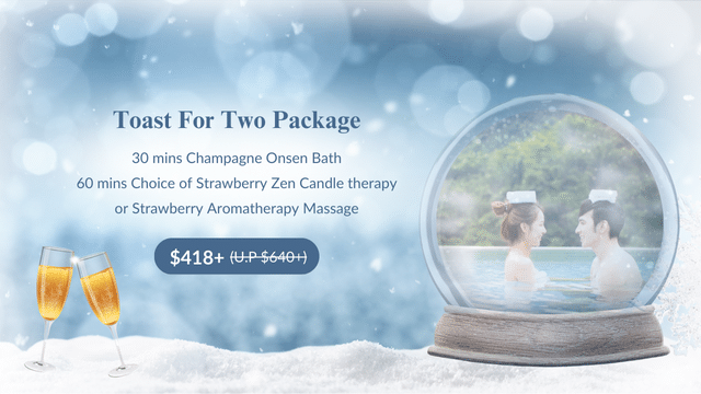 Image of a winter-themed promotion for a "Toast For Two Package," perfect for a cozy Christmas spa experience. Enjoy a champagne onsen bath and treatments, priced at 8. Includes two champagne glasses and a couple in a snow globe.