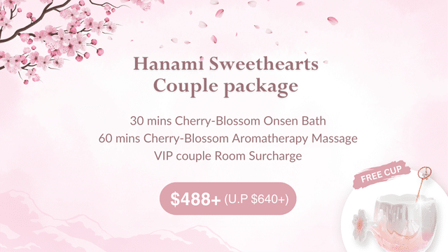 Experience the "Hanami Sweethearts Couple Package," a Spring Spa Promotion featuring a cherry blossom theme. Enjoy an onsen bath, aromatherapy massage, and VIP room for just 8. Plus, receive a complimentary cup with your booking.